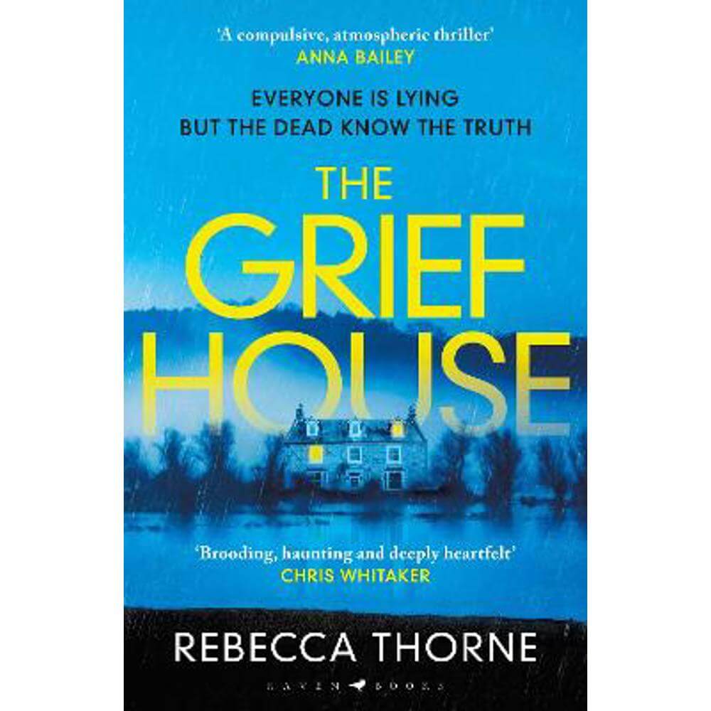 The Grief House (Paperback) - Rebecca Thorne